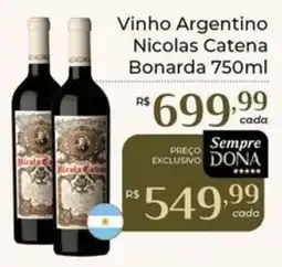 Dona de Casa Vinho Argentino Nicolas Catena Bonarda oferta