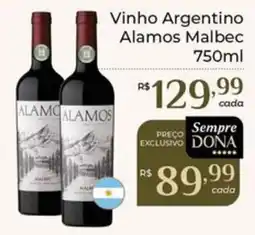 Dona de Casa Vinho Argentino Alamos Malbec oferta