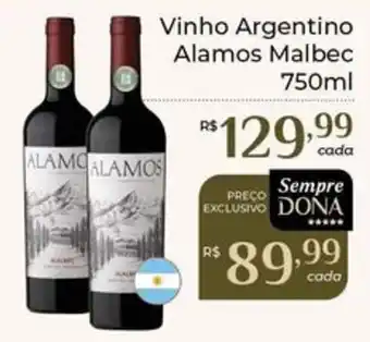 Dona de Casa Vinho Argentino Alamos Malbec oferta