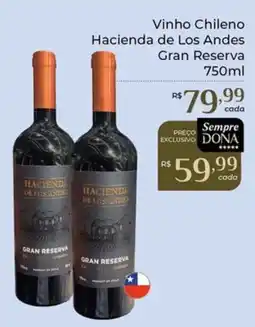 Dona de Casa vinho chileno hacienda de los andes gran reserva oferta