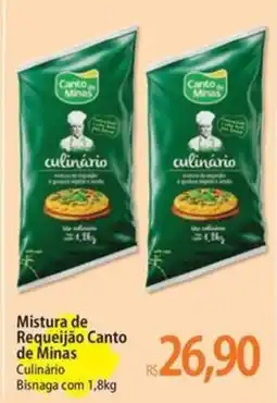 Atacadão Mistura de Requeijão Canto de Minas Culinário oferta