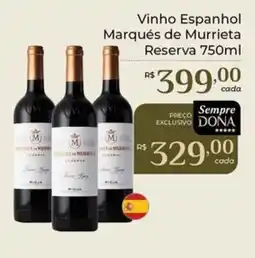 Dona de Casa Vinho Espanhol Marqués de Murrieta Reserva oferta