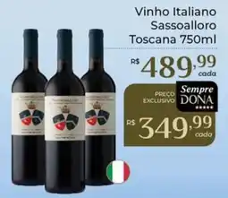 Dona de Casa Vinho Italiano Sassoalloro Toscana oferta
