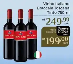 Dona de Casa Vinho Italiano Braccalle Toscana Tinto oferta