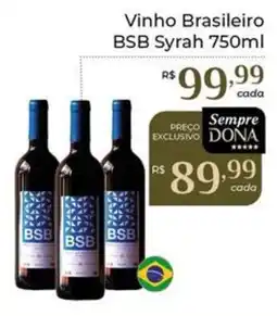 Dona de Casa Vinho Brasileiro BSB Syrah oferta