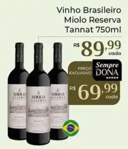 Dona de Casa vinho brasileiro miolo reserva tannat oferta