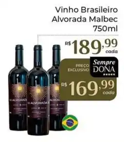 Dona de Casa Vinho Brasileiro Alvorada Malbec oferta