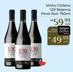 Dona de Casa Vinho Chileno 120 Reserva Pinot Noir oferta