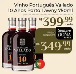 Dona de Casa Vinho Português Vallado 10 Anos Porto Tawny oferta