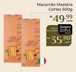 Dona de Casa Macarrão Maestra Cortes oferta