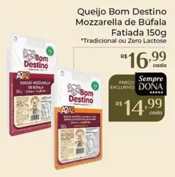 Dona de Casa Queijo Bom Destino Mozzarella de Búfala oferta