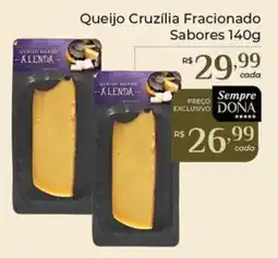 Dona de Casa Queijo Cruzília Fracionado Sabores oferta