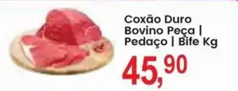 Federzoni Supermercados Coxão Duro Bovino Peça | Pedaço | Bife Kg oferta