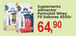 Federzoni Supermercados Suplemento Alimentar Whey Parmalat Fit Sabores oferta