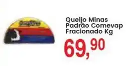 Federzoni Supermercados Queijo Minas Padrão Comevap Fracionado oferta