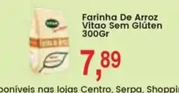 Federzoni Supermercados Farinha De Arroz Vitao Sem Glúten oferta