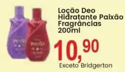 Federzoni Supermercados Loção Deo Hidratante Paixão Fragrâncias oferta