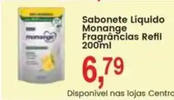 Federzoni Supermercados Sabonete Líquido Monange Fragrâncias Refil oferta
