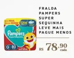 Empório Bahamas Fralda pampers super sequinha oferta