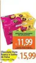 Atacadão Chocolate - chocolate ouro branco e sonho de valsa oferta