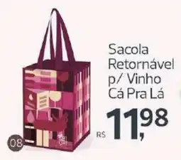 Supermercados Jau Serve Sacola Retornável p/ Vinho Cá Pra Lá oferta