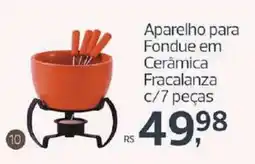 Supermercados Jau Serve Aparelho para Fondue em Cerâmica Fracalanza oferta