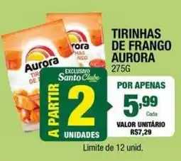 Santo Supermercados Tirinhas de frango aurora oferta