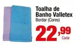 Santo Supermercados Toalha de Banho Valletex Bordar (Cores) oferta
