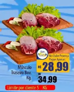 Proença Supermercados Músculo Traseiro Bov. oferta