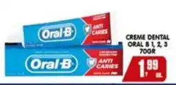 Higa's Supermercado Creme dental oral b 1, 2, 3 oferta