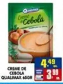 Higa's Supermercado Creme de cebola qualimax oferta