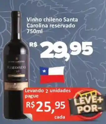 Supermercados Savegnago Vinho chileno santa carolina reservado oferta