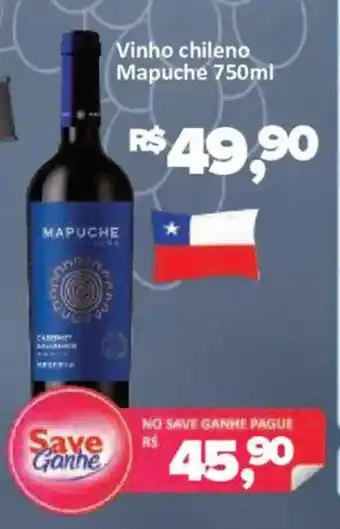 Supermercados Savegnago Vinho chileno Mapuche oferta