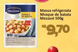 Supermercados Savegnago Massa refrigerada Nhoque de batata Mezzani oferta