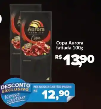 Supermercados Savegnago Copa aurora fatiada oferta