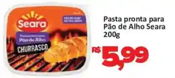 Supermercados Savegnago Pasta pronta para Pão de Alho Churrasco oferta