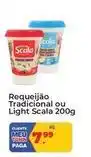 Tonin Superatacado Scala - requeijão tradicional ou light oferta