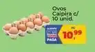 Tonin Superatacado Caipira - ovos caipira c/ 10 unid oferta