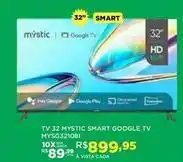 DB Supermercados Smart - tv 32 mystic smart google tv oferta