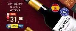 Supermercados BH Meu - vinho espanhol finca vieja oferta