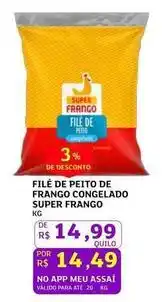 Assaí Atacadista Super frango - filé de peito de frango congelado oferta