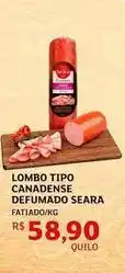 Assaí Atacadista Seara - lombo tipo canadense defumado oferta