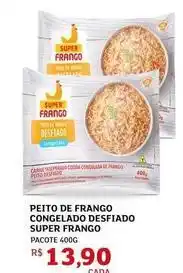 Assaí Atacadista Super frango - peito de frango congelado desfiado oferta