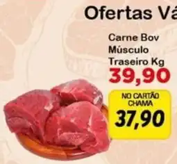 Chama Supermercados Carne Bov Músculo Traseiro oferta