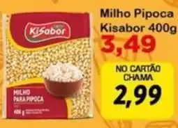 Chama Supermercados Milho Pipoca Kisabor oferta