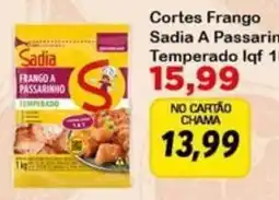 Chama Supermercados Cortes Frango Sadia Frango A Passarinho Temperado oferta