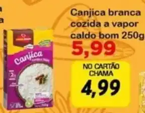 Chama Supermercados Canjica branca cozida a vapor caldo bom oferta