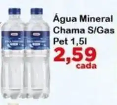 Chama Supermercados Água Mineral Chama S/Gas Pet oferta