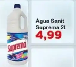 Chama Supermercados Água Sanit Suprema 2l oferta