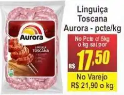 Serrano Supermercado Linguiça Toscanan Aurora oferta